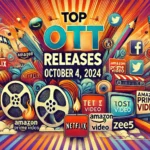 OTT Releases October 4, 2024 | netflix | zee5 | Amazon Prime Video | JioCinema & more